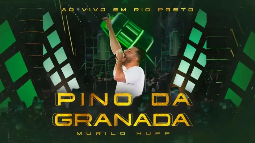 Murilo Huff - Pino da Granada (Ao Vivo Em Rio Preto)