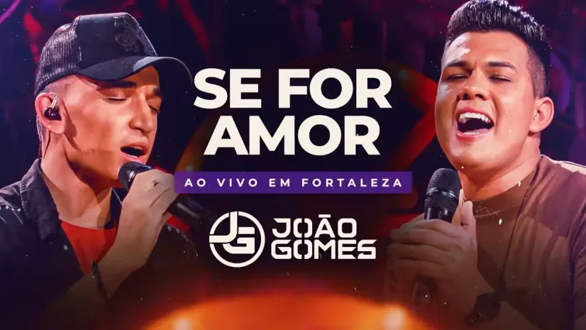 SE FOR AMOR - João Gomes e Vitor Fernandes (DVD Ao Vivo em Fortaleza)