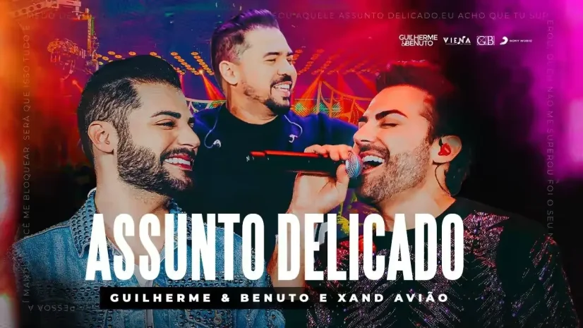 Guilherme e Benuto feat Xand Avião - Assunto Delicado (DVD Deu Rolo)