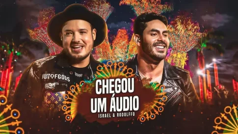 Israel & Rodolffo - Chegou um Áudio [Ao Vivo Em Brasília]