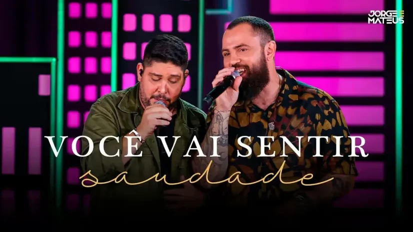 Jorge & Mateus - Você Vai Sentir Saudade [É Simples Assim]