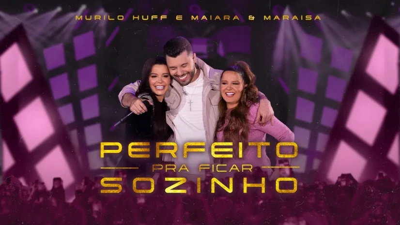 Perfeito Pra Ficar Sozinho - Murilo Huff e Maiara & Maraisa