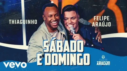 Thiaguinho e Felipe Araújo