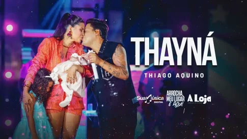 Thiago Aquino - Thayná