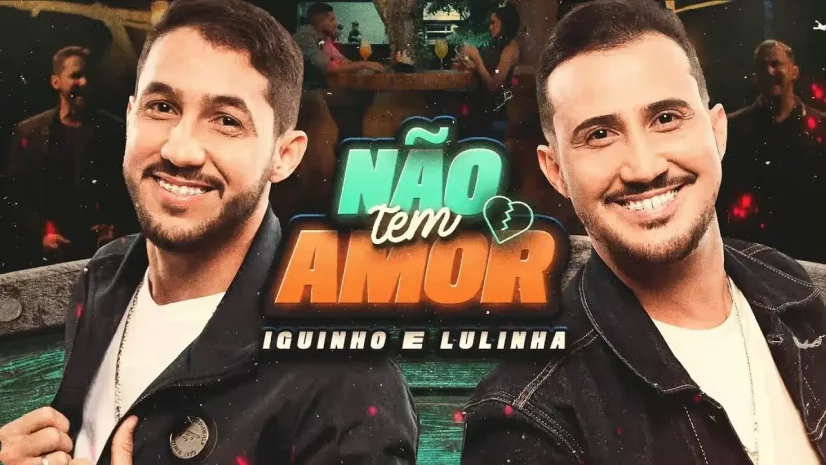 Iguinho e Lulinha - Não Tem Amor