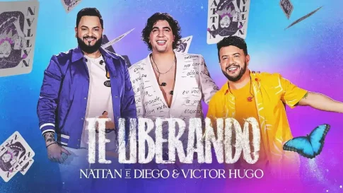 Nattan com Diego e Victor Hugo - Te Liberando