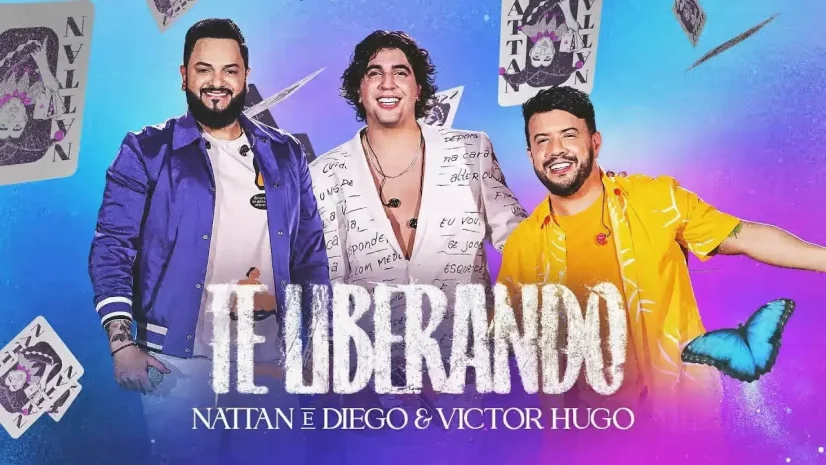 Nattan com Diego e Victor Hugo - Te Liberando