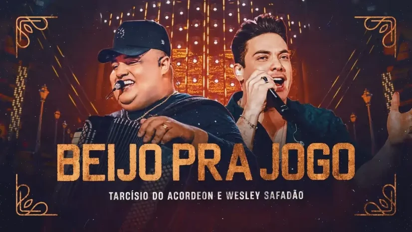 Tarcísio do Acordeon e Wesley Safadão - Beijo Pra Jogo