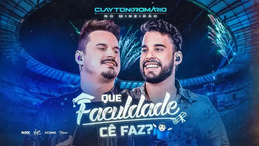 Clayton & Romário - Que Faculdade cê Faz