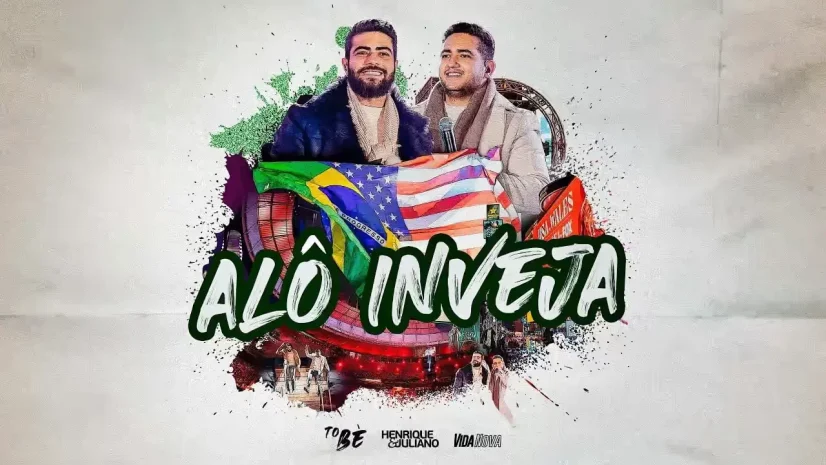 Henrique e Juliano - Alô Inveja