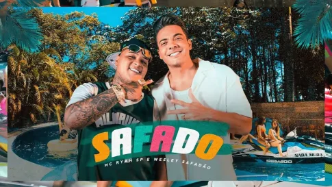 MC Ryan SP e Wesley Safadão - Safado