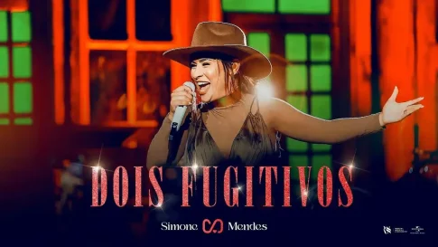 Simone Mendes - Dois Fugitivos