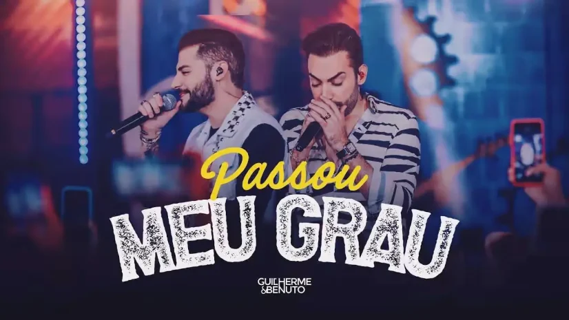 Guilherme e Benuto - Passou Meu Grau