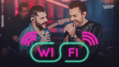 Guilherme e Benuto - Wifi (Eueela Tudo Junto)