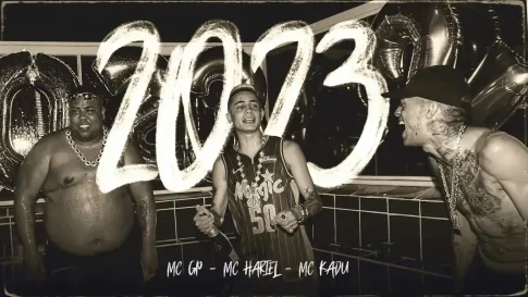 MC Hariel, MC Kadu e MC GP - 2023