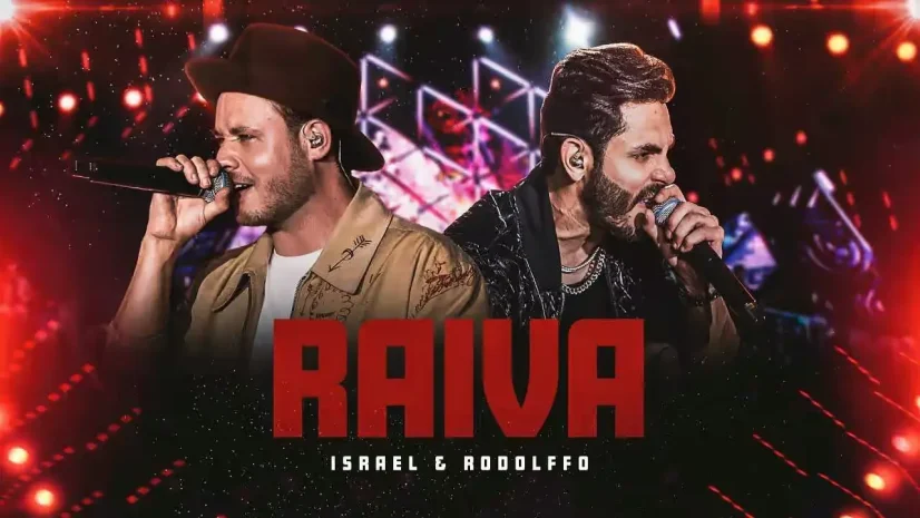 Israel e Rodolffo - Raiva