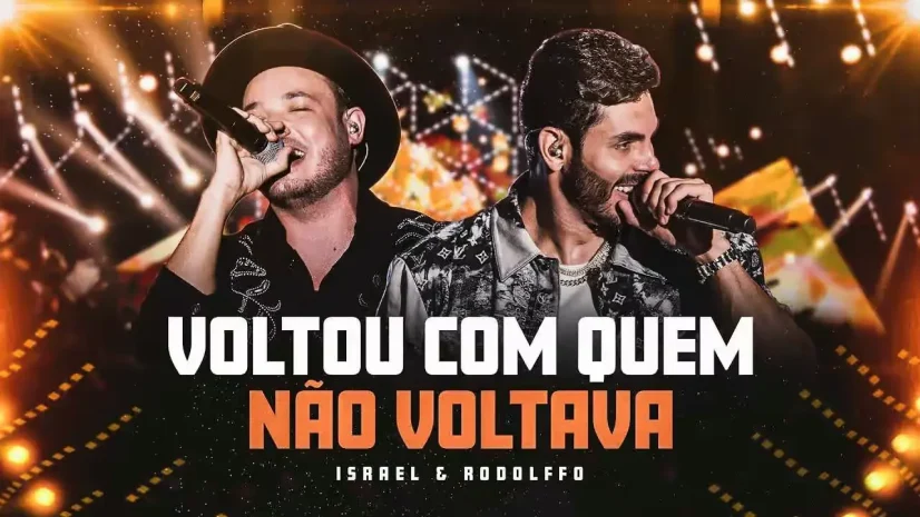 Israel e Rodolffo - Voltou Com Quem Não Voltava