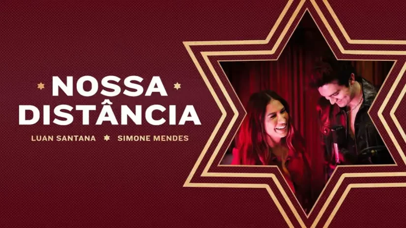 Luan Santana e Simone Mendes - Nossa Distância (Brahma)