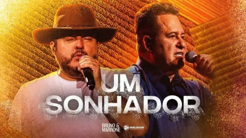 Bruno e Marrone - Um Sonhador