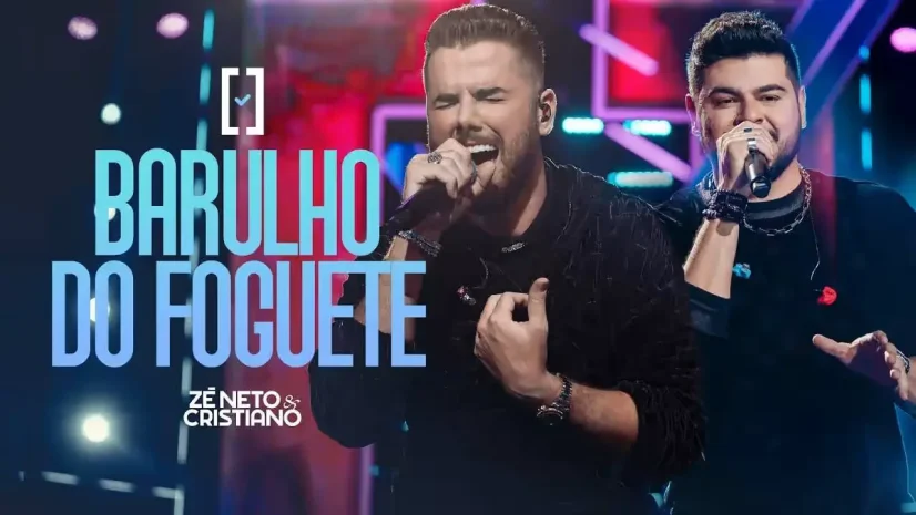 Zé Neto e Cristiano - Barulho do Foguete