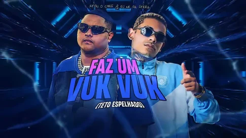 Kevin o Chris e DJ NK da Serra - Faz Um Vuk Vuk (Teto Espelhado)