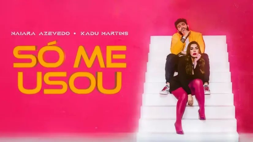 Naiara Azevedo e Kadu Martins - Só Me Usou