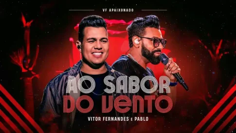 Vitor Fernandes e Pablo - Ao Sabor do Vento