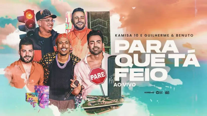 Kamisa 10 e Guilherme e Benuto - Para Que Tá Feio