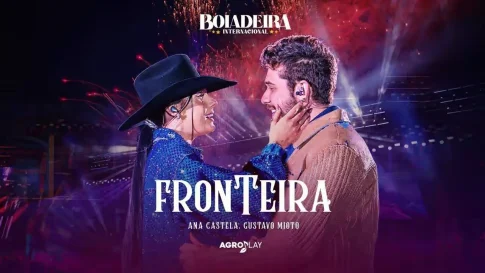 Ana Castela e Gustavo Mioto - Fronteira