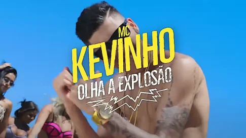 MC Kevinho - Olha a Explosão