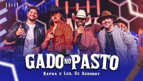 Rapha e Leo e Us Agroboy - Gado no Pasto