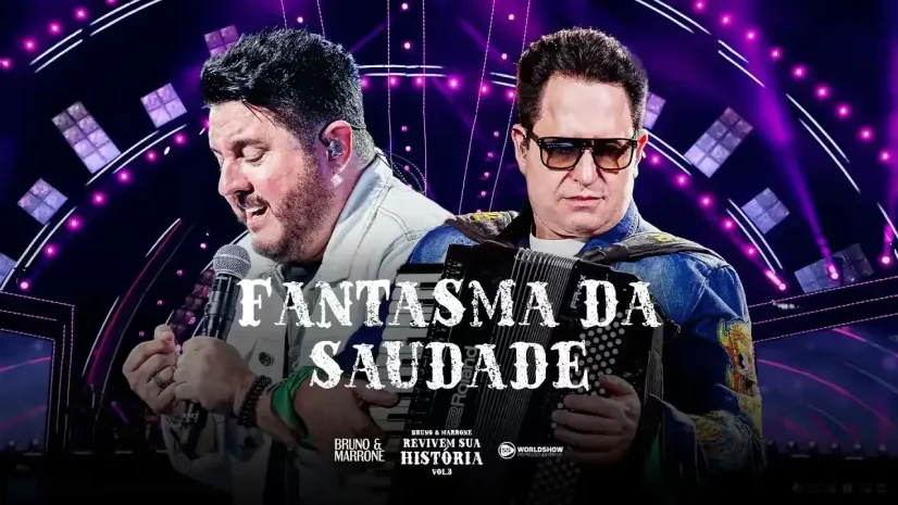 Bruno e Marrone - Fantasma da Saudade