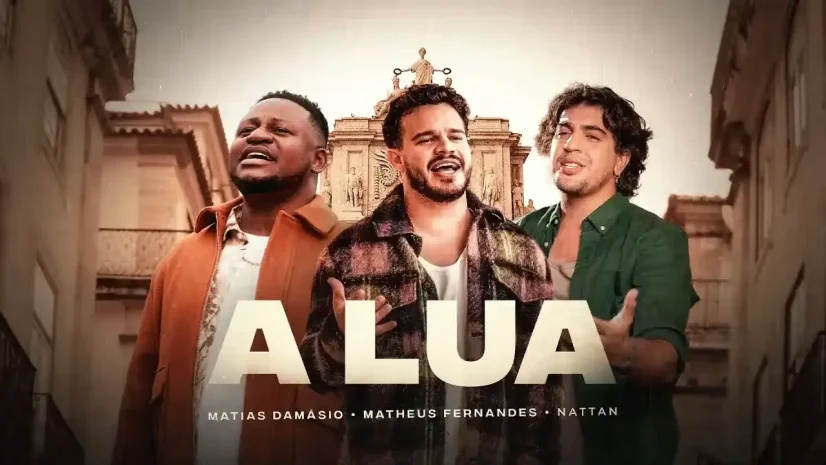 Matheus Fernandes, Matias Damásio e Nattan - A Lua