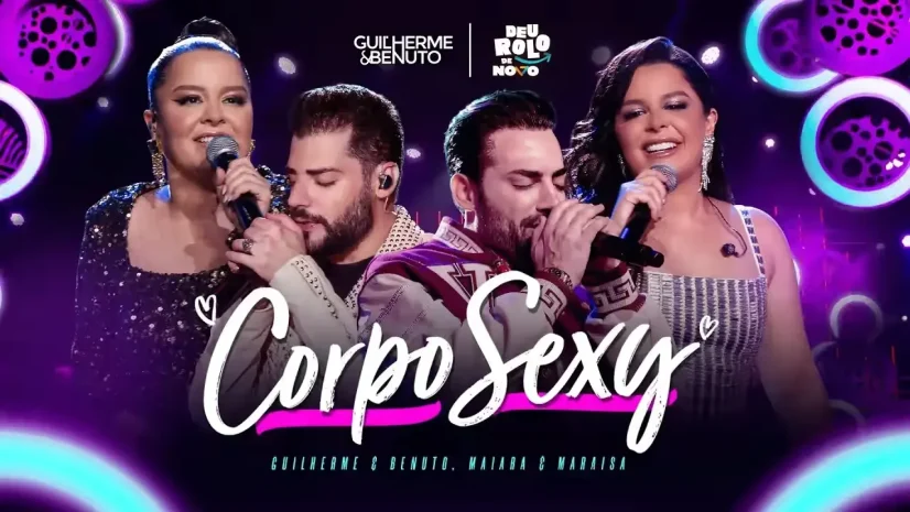 Guilherme e Benuto, Maiara e Maraisa - Corpo Sexy