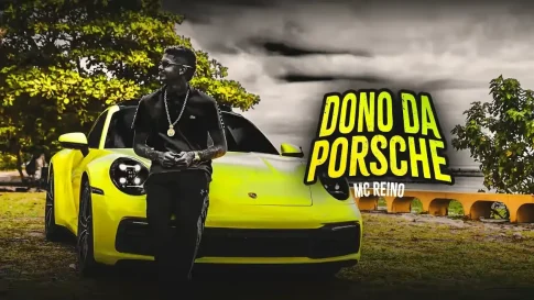 MC Reino - Dono da Porsche (Bom Dia Princesa)