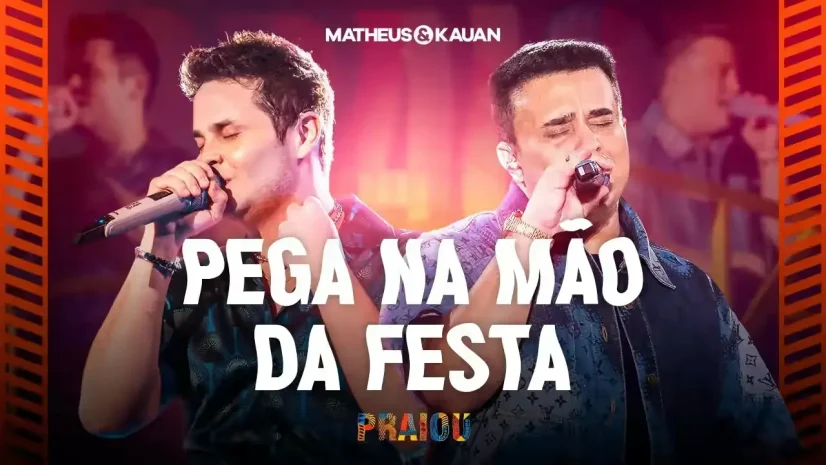 Matheus & Kauan - Pega Na Mão Da Festa