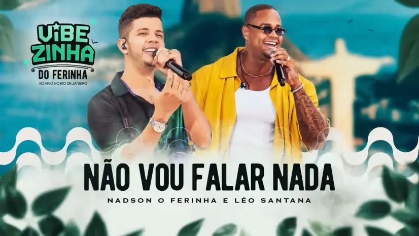 Nadson O Ferinha e Léo Santana - Não Vou Falar Nada