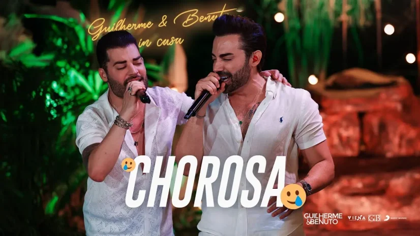 Guilherme e Benuto - Chorosa