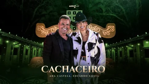 Cachaceiro – Ana Castela e Eduardo Costa‬