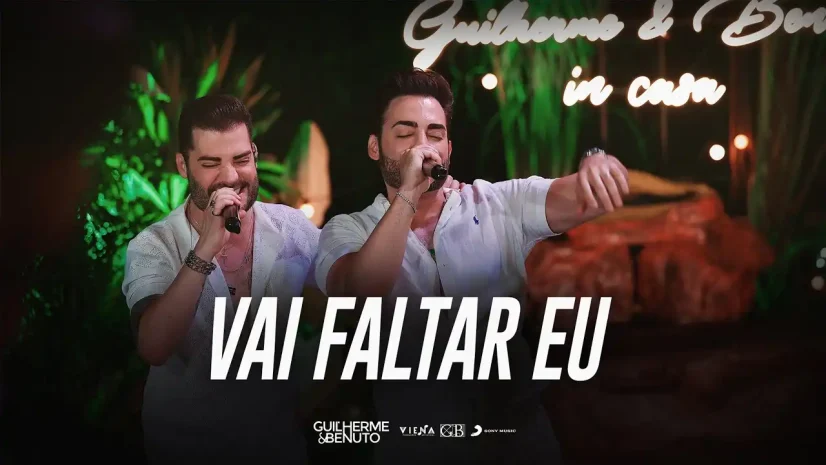 Guilherme e Benuto - Vai Faltar Eu