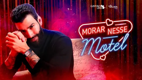 Gusttavo Lima - Morar Nesse Motel