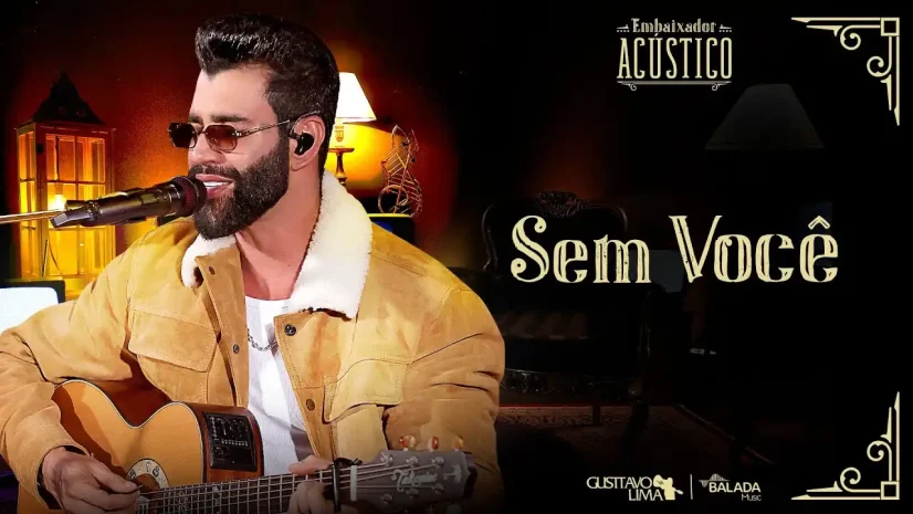 Gusttavo Lima - Sem Você