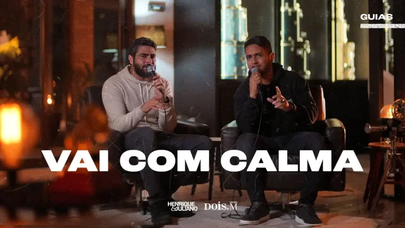 Henrique e Juliano - Vai Com Calma