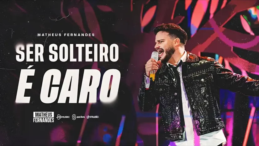 Matheus Fernandes - Ser Solteiro é Caro