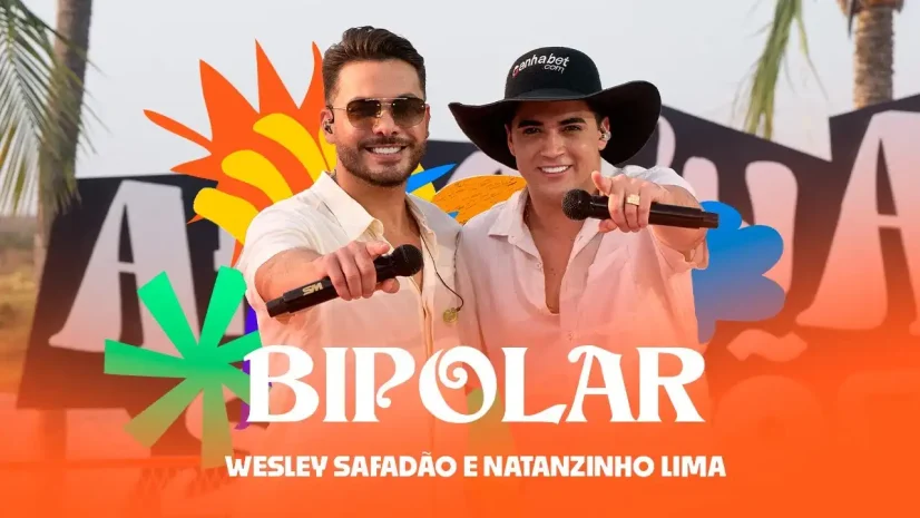 Wesley Safadão e Natanzinho Lima - Bipolar