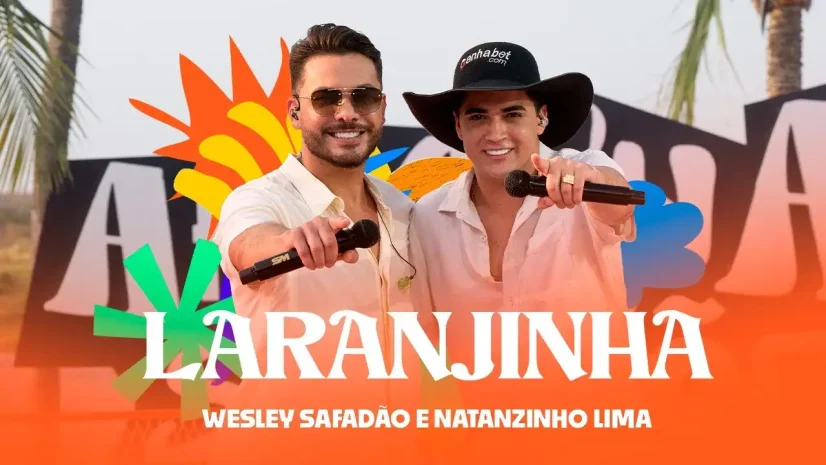 Wesley Safadão e Natanzinho Lima - Laranjinha