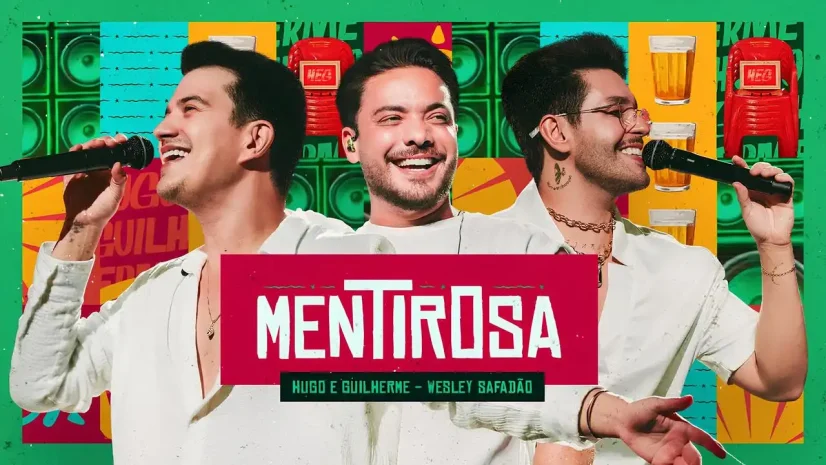 Hugo e Guilherme e Wesley Safadão - Mentirosa