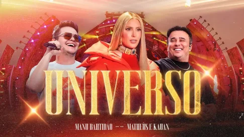 Manu Bahtidão e Matheus e Kauan‬ - Universo