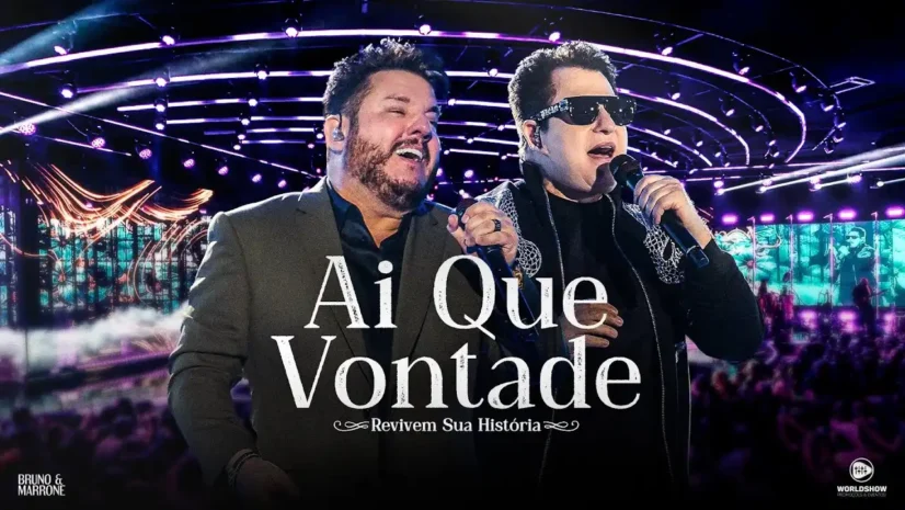 Bruno e Marrone - Ai Que Vontade