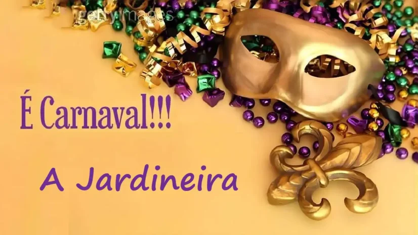 Marchinhas de Carnaval - A Jardineira